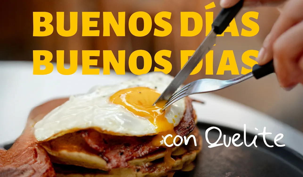 Buenos Días Quelite